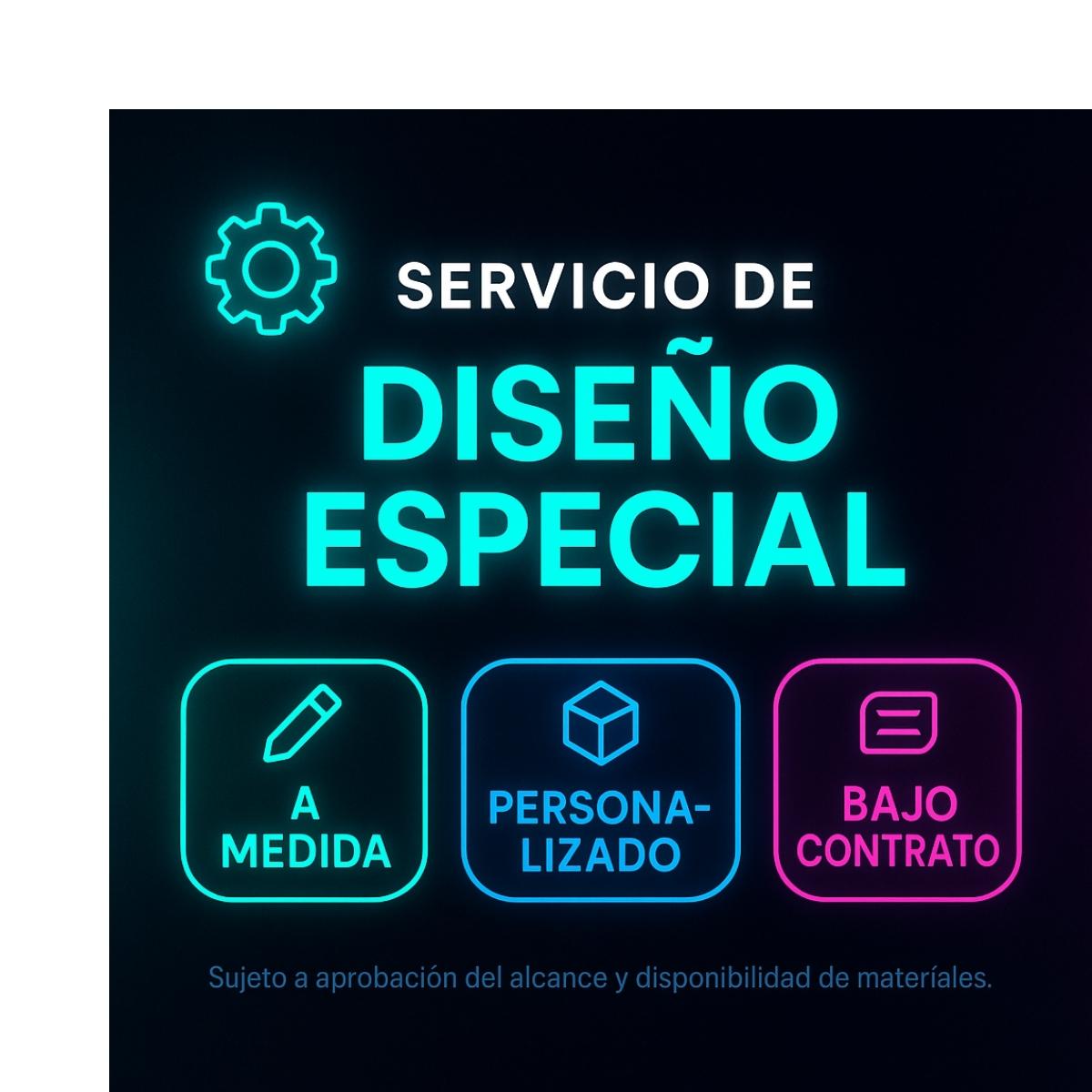 Servicio de Diseño Especial – Ajustes y Personalizacion de Equipos